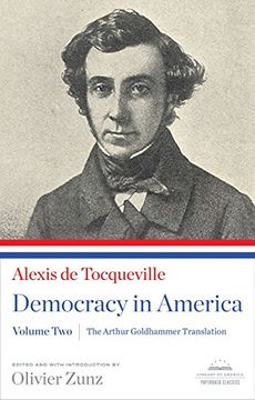 portada Democracy in America: The Arthur Goldhammer Translation, Volume Two: A Library of America Paperback Classic: 2 (en Inglés)