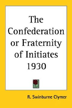 portada the confederation or fraternity of initiates 1930 (en Inglés)