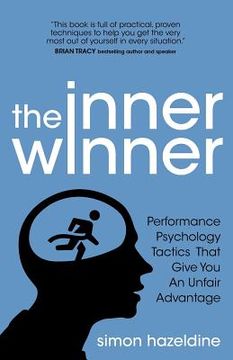 portada the inner winner: performance psychology tactics that give you an unfair advantage (en Inglés)