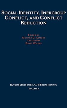 portada Social Identity, Intergroup Conflict, and Conflict Reduction (Rutgers Series on Self and Social Identity) (en Inglés)