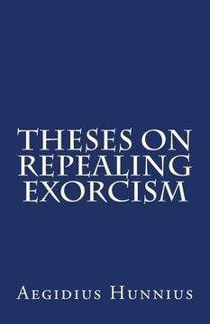 portada Theses On Repealing Exorcism (en Inglés)