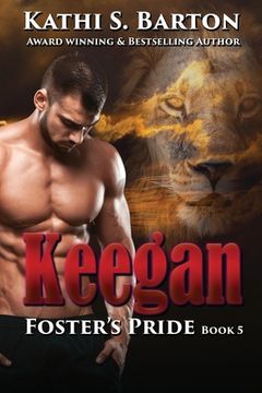 portada Keegan: Foster's Pride - Lion Shapeshifter Romance (in English)