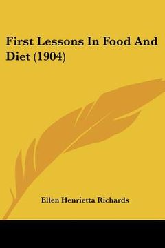 portada first lessons in food and diet (1904)