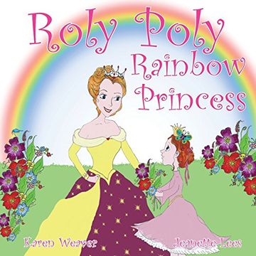 portada Roly Poly Rainbow Princess: Soft cover (en Inglés)