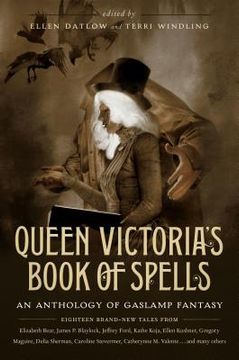 portada Queen Victoria's Book of Spells: An Anthology of Gaslamp Fantasy (en Inglés)