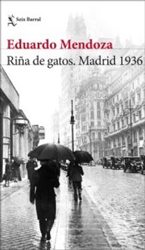 portada Riña de Gatos. Madrid 1936 (in Spanish)