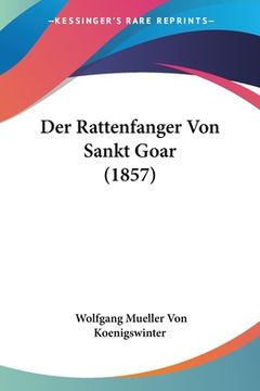portada Der Rattenfanger Von Sankt Goar (1857) (in German)