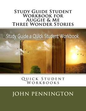 portada Study Guide Student Workbook for Auggie & Me Three Wonder Stories: Quick Student Workbooks (en Inglés)