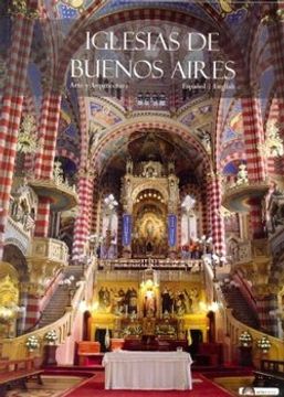 portada Iglesias de Buenos Aires  Arte y Arquitectura. Bilingue