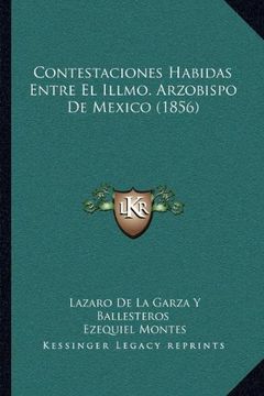 portada Contestaciones Habidas Entre el Illmo. Arzobispo de Mexico (1856)