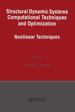 portada Structural Dynamic Systems Computational Techniques and Optimization: Nonlinear Techniques (en Inglés)