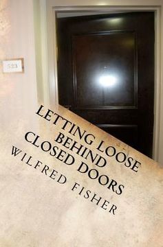 portada letting loose behind closed doors (en Inglés)