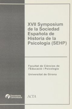 portada XVII Symposium de la Sociedad Española de Historia de la Psicología (SEHP) (Acta)