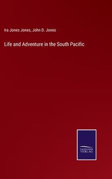 portada Life and Adventure in the South Pacific (en Inglés)