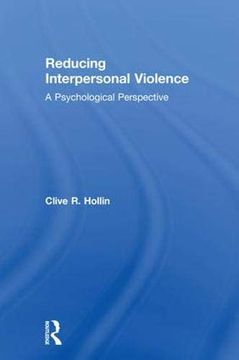 portada Reducing Interpersonal Violence: A Psychological Perspective (en Inglés)