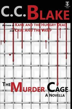 portada The Murder Cage: A Novella (en Inglés)