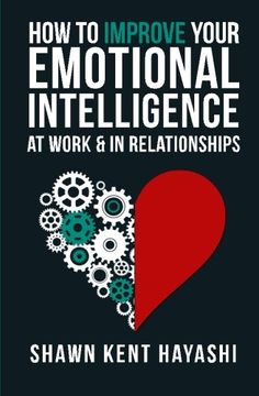 portada How to Improve Your Emotional Intelligence At Work & In Relationships