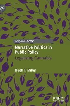 portada Narrative Politics in Public Policy: Legalizing Cannabis (en Inglés)