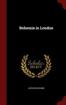 portada Bohemia in London (en Inglés)