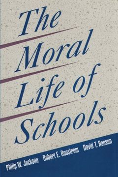the moral life of schools