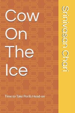 portada Cow On The Ice: Time to Take Perils Head-on