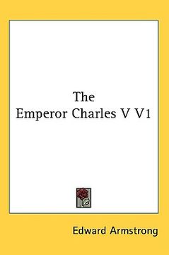 portada the emperor charles v v1 (in English)