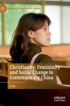 portada Christianity, Femininity and Social Change in Contemporary China