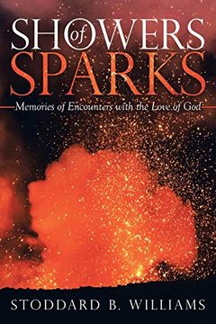 portada Showers of Sparks: Memories of Encounters With the Love of god (in English)