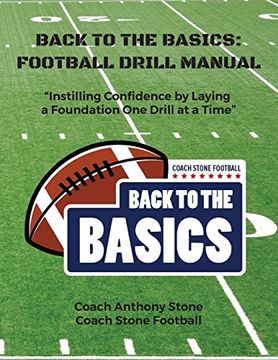 portada Back to the Basics: Football Drill Manual: Football Drill Book (in English)