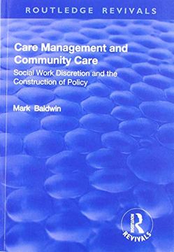 portada Care Management and Community Care: Social Work Discretion and the Construction of Policy (in English)