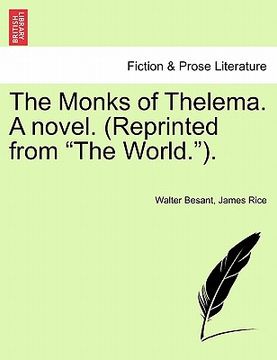 portada the monks of thelema. a novel. (reprinted from "the world."). (en Inglés)