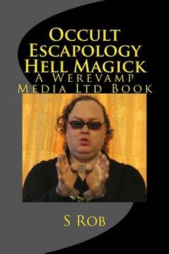 portada Occult Escapology Hell Magick (en Inglés)