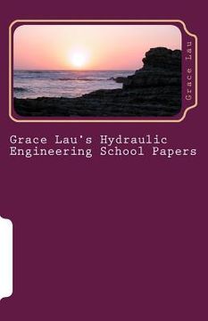 portada Grace Lau's Hydraulic Engineering School Papers