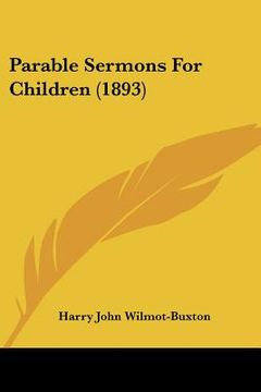portada parable sermons for children (1893) (in English)