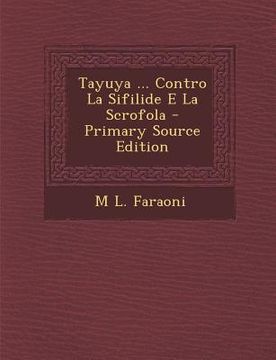 portada Tayuya ... Contro La Sifilide E La Scrofola (en Italiano)