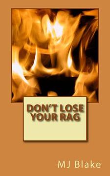 portada Don't Lose Your Rag: When everything is chaotic and you feel stressed, keep your cool (en Inglés)