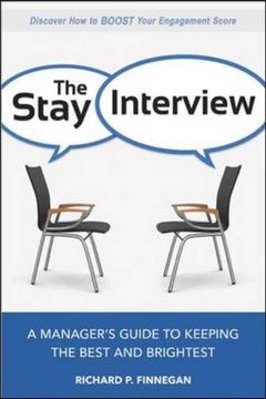 portada The Stay Interview: A Manager's Guide to Keeping the Best and Brightest (en Inglés)