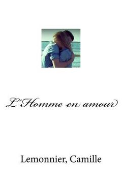 portada L'Homme en amour (en Francés)