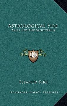 portada astrological fire: aries, leo and sagittarius (in English)