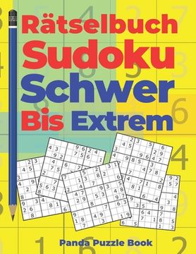 portada Rätselbuch Sudoku Schwer Bis Extrem: Logikspiele Für Erwachsene (in German)