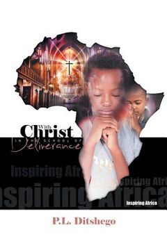 portada With Christ in the School of Deliverance: Inspiring Africa (en Inglés)