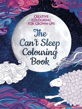 portada The Can't Sleep Colouring Book: Creative Colouring for Grown-Ups (en Inglés)