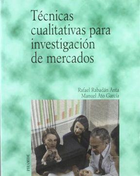 portada Tecnicas Cualitativas Para Investigacion de Mercados (in Spanish)