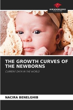 portada The Growth Curves of the Newborns (en Inglés)
