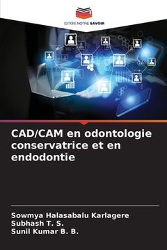 portada CAD/CAM en odontologie conservatrice et en endodontie (en Francés)