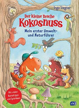 portada Der Kleine Drache Kokosnuss? Mein Erster Umwelt- und Naturführer: Mit Zahlreichen Basteltipps und Spielvorschlägen (en Alemán)