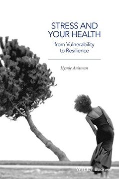 portada Stress and Your Health Stress and Your Health: From Vulnerability to Resilience from Vulnerability to Resilience (en Inglés)