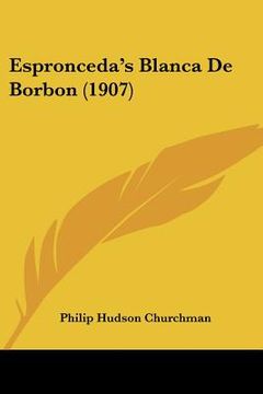 portada espronceda's blanca de borbon (1907) (en Inglés)