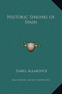 portada historic shrines of spain (en Inglés)