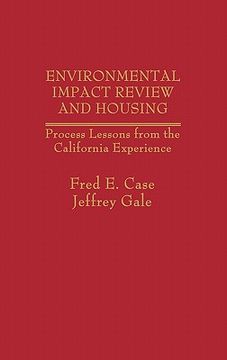 portada environmental impact review and housing: process lessons from the california experience (en Inglés)